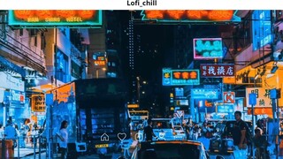 Nhạc Chill TikTok Những Bản Nhạc Lofi Chill Nhẹ Nhàng Nhạc Lofi Buồn 13