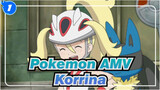 [Pokémon AMV] Korrina Comes Back Again!_1