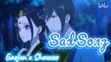 Gaojun x Shouxue|AMV-Sad Song|Raven In The Inner Palace