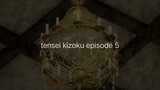 Tensei Kizoku