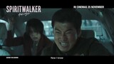 SPIRITWALKER | Character Trailer — In Cinemas 25 November