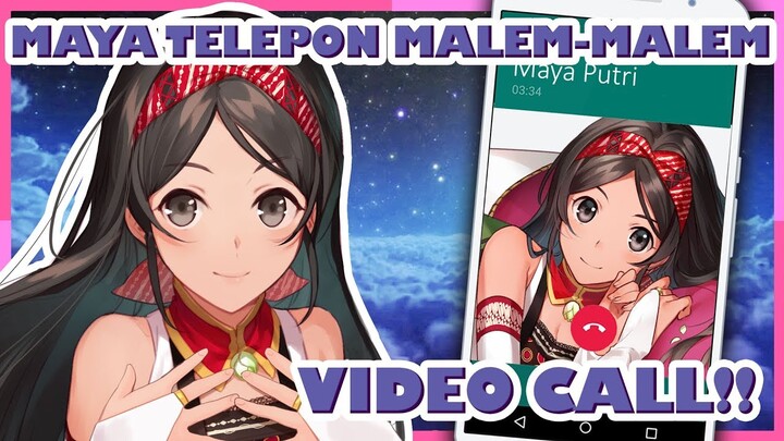 Telepon Malem-Malem sama Maya!🐥🥰【Vtuber Indonesia】