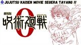 JUJUTSU KAISEN 0 MOVIE - MOVIE ADAPTASI UNTUK JUJUTSU KAISEN