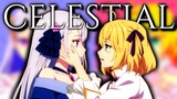 [ AMV ] Celestial - Anisphia x Euphyllia / Tensei Oujo to Tensai Reijou no Mahou