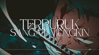 TERPURUK SANGAT MUNGKIN (ONE PIECE AMV)