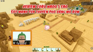 Review Zoro Wano 5 Sao Sức Mạnh Của Thuyền Phó Băng Mũ Rơm | ALL STAR TOWER DEFENSE