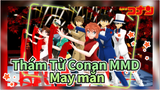 [Thám Tử Conan/May Mắn] Hehe, thám tử Conan chúc bạn may mắn~