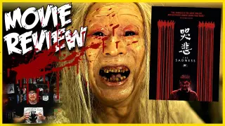 The Sadness (2022) Horror Movie Review - HOLY SH!T this movie is Friggen BONKERS!!