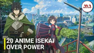 anime isekai overpower terbaik ! 20 karakter anime overpower