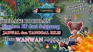 UPDATE BOCORAN !! Jadwal dan Tanggal RILIS Hero WANWAN Mobile Legends