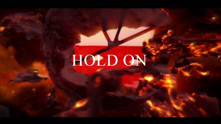 [AMV] - Hold On - Anime