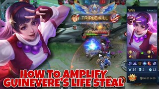 GUINEVERE AMPLIFYING HER LIFESTEAL - BEST BUILD - TIPS AND TRICKS - MOBILE LEGENDS