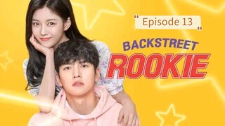 backstreet rookie ep 13 Tagalog.