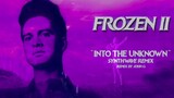 FROZEN 2 - Into the Unknown (Brendon Urie) | SYNTHWAVE REMIX