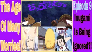 Gugure! Kokkuri-san!!! Episode 9: The Age Of Many Worries! Baldness!1080p!Inugami Is Being Ignored?!