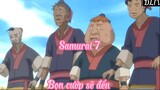 Samurai 7 _Tập 9 Bọn cướp sẽ đến