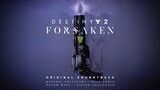 Destiny 2: Forsaken Original Soundtrack - Track 09 - Watchtower