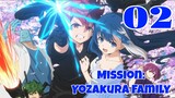 Mission- Yozakura Family Episode 2