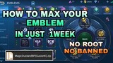HOW TO MAX YOUR EMBLEM IN JUST ONE WEEK | MOBILE LEGENDS