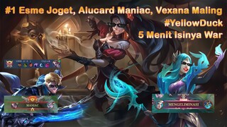 #1 Esme Joget, Alucard Maniac, Vexana Kang Maling