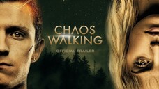 Chaos Walking (2021) จิตปฏิวัติโลก