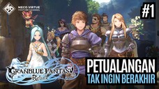 Baru Mulai Main Sudah Lawan Boss Besar! - Granblue Fantasy: Relink Indonesia - Part #1