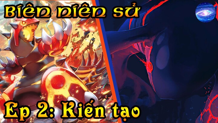 Biên niên sử vũ trụ Pokemon - Kiến tạo thế giới (Phần 2) | [Pokeverse]