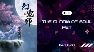 The Charm of Soul Pet Eps 09
