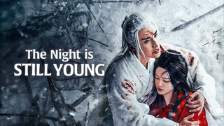 The Night Is Still Young ep1