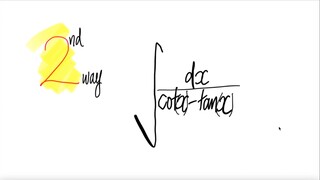 2nd way: trig integral 1/(cot(x)-tan(x)) dx