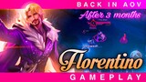 Playing AoV After Three Months | Florentino Gameplay | Arena of Valor | Clash of Titans | AoV | CoT