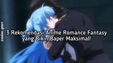 3 Rekomendasi Anime Romance Fantasy yang Bikin Baper Maksimal! 😍✨