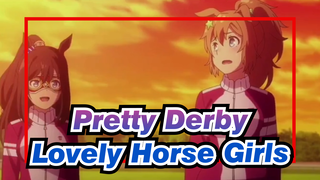 Pretty Derby |Lovely Horse Girls