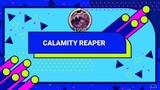 CALAMITY REAPER MAGIC ATTACK BASIC GUIDE 2022 NEW UPDATE