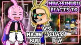 MHA/BNHA+Rimuru Reacts To Class 1-A VS. Majin Buu || Gacha Club ||