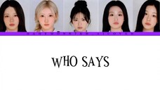 WHO SAYS - AHYEON & CHIQUITA & PHARITA & RAMI & RORA AI COVER