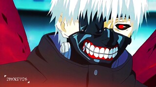 Tokyo ghoul Anime Edit