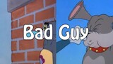 [Musik Pencuci Otak]MAD: Tom & Jerry - Bad Guy