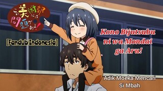 [Fandub Indonesia] Kono Bijutsubu ni wa Mondai ga Aru! - Mencari Si Mbah