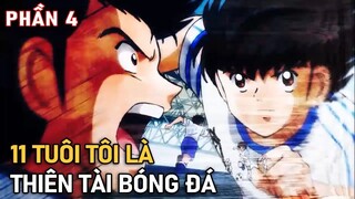 Tóm Tắt Anime Hay | 11 Tuổi Tôi Trở Thành Thiên Tài Bóng Đá Phần 4 | Review Phim Anime