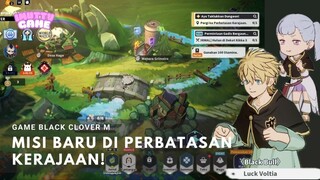 MISI BARU DI PERBATASAN KERAJAAN BLACK CLOVER M!