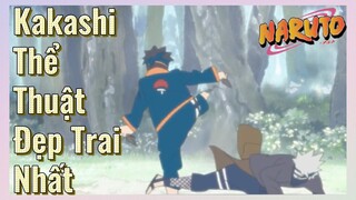 Kakashi Thể Thuật Đẹp Trai Nhất