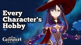 Every Character's Hobby | Genshin Impact