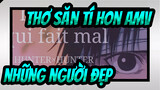 [Thơ săn tí hon AMV] Tôi sống vì những người đẹp trong H×H!