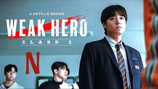 Weak Hero Class 02 Ep 02 Hindi Dubbed