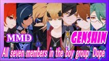 [Genshin  MMD]  All seven members in the boy group  [Dope]