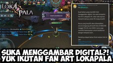 LOKAPALA LAGI NGADAIN KOMPETISI FAN ART BUAT YANG SUKA MENGGAMBAR DIGITAL 😱 | LOKAPALA INDONESIA