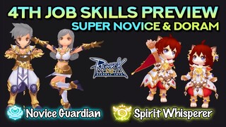 NOVICE GUARDIAN & SPIRIT WHISPERER SKILLS PREVIEW: 4th Job of Super Novice & Doram Animist