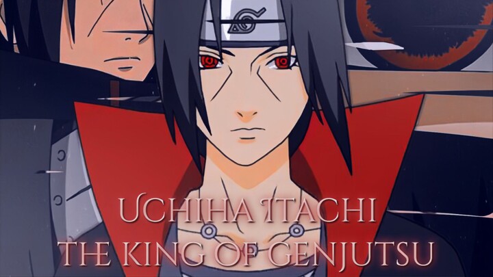 Itachi sang raja genjutsu🥶