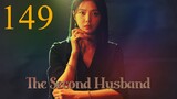 Second Husband Episode 149